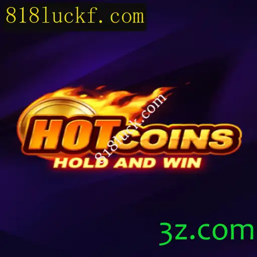 Explorando o Mundo Atraente do Jogo HotCoins da 818luck.com